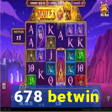 678 betwin